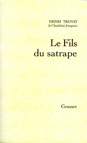 Le Fils Du Satrape - Récit