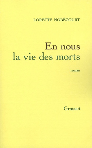 En Nous La Vie Des Morts