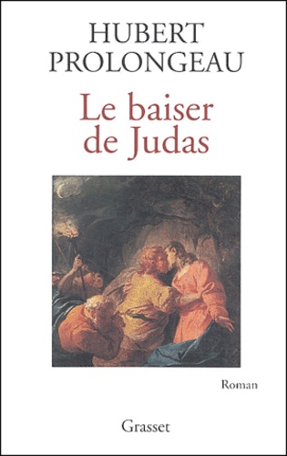 Le Baiser De Judas