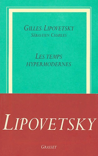 Les Temps Hypermodernes