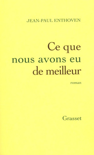 Ce Que Nous Avons Eu De Meilleur