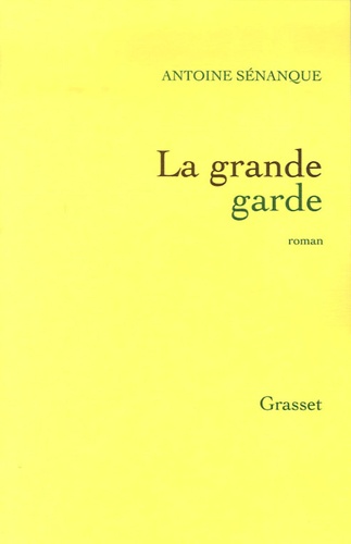 La Grande Garde