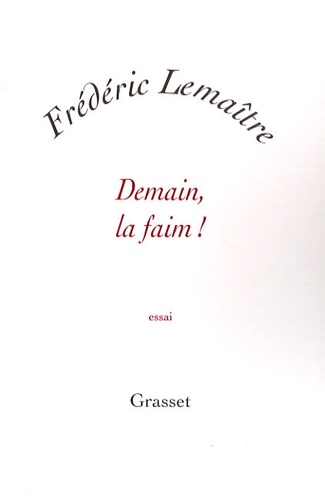 Demain, La Faim !