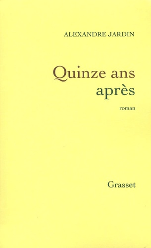 Quinze Ans Après