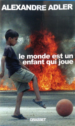 Le Monde Est Un Enfant Qui Joue