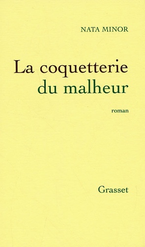 La Coquetterie Du Malheur