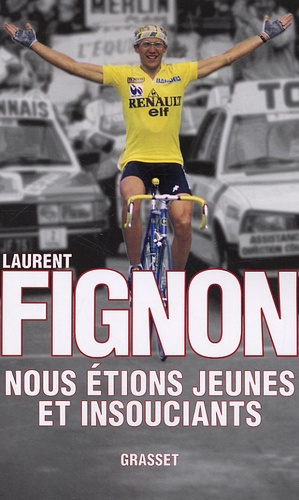 Nous Étions Jeunes Et Insouciants