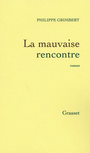 La Mauvaise Rencontre