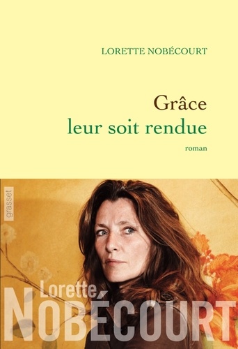 Grâce Leur Soit Rendue