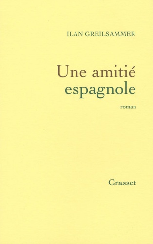Une Amitié Espagnole