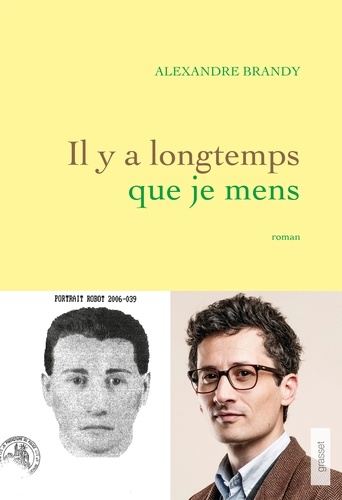 Il Y A Longtemps Que Je Mens