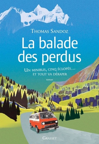 La Balade Des Perdus