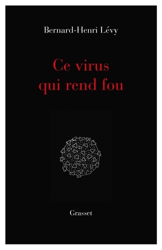 Ce Virus Qui Rend Fou