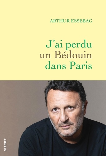 J'ai Perdu Un Bédouin Dans Paris