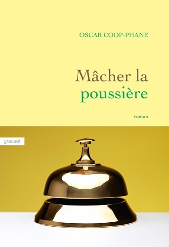 Mâcher La Poussière