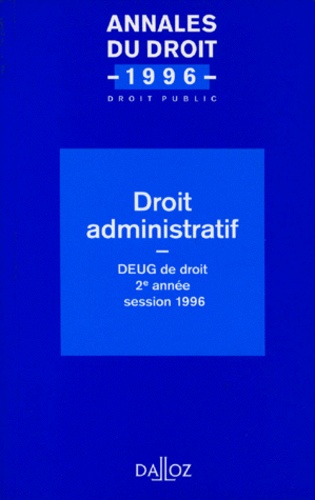 Droit Administratif - Deug De Droit, 2eme Annee, Session 1996
