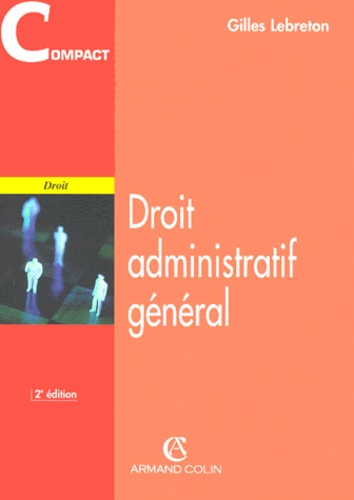 Droit Administratif Général - 2ème Édition