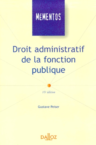 Droit Administratif De La Fonction Publique - Memento Dalloz Série Droit Public 16e édition