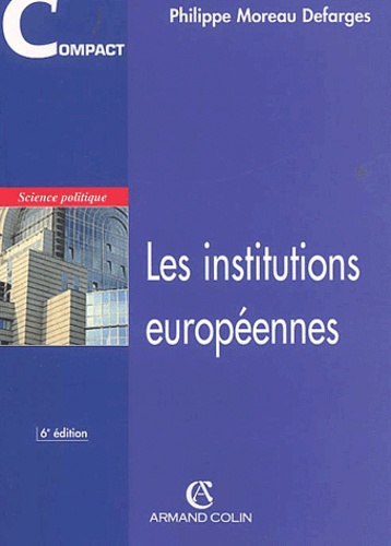 Les Institutions Européennes - 6ème Édition