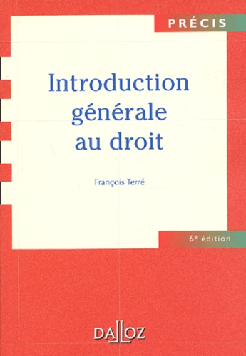 Introduction Générale Au Droit - Précis Dalloz 6e édition