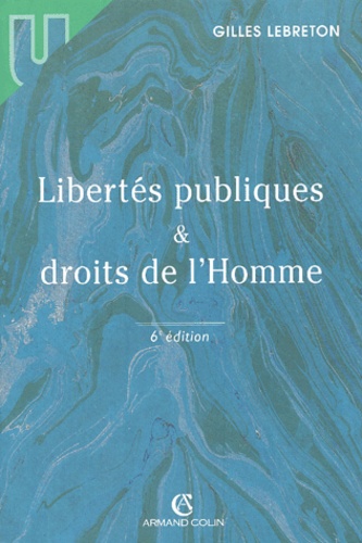 Libertés Publiques Et Droits De L'homme - Edition 2003