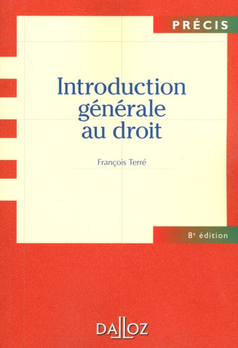 Introduction Générale Au Droit - Précis Dalloz 8e 2010