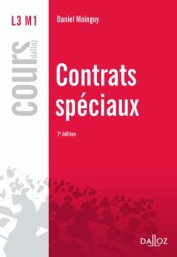 Contrats Spéciaux - Cours Dalloz 7e édition