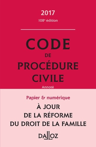 Code De Procédure Civile - Annoté - Code Dalloz 2017