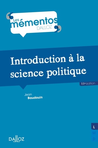 Introduction À La Science Politique - Memento Dalloz Série Droit Public 11e édition
