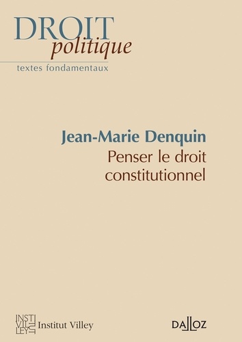 Penser Le Droit Constitutionnel