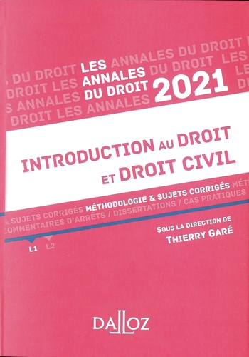 Introduction Au Droit Et Droit Civil - Méthodologie & Sujets Corrigés - Les Annales du Droit 2021