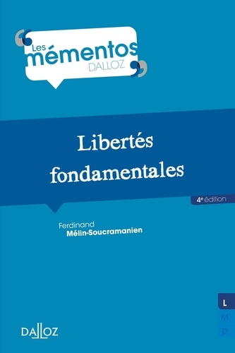 Libertés Fondamentales - Memento Dalloz Série Droit Public 4e édition