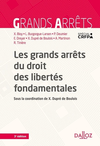 Les Grands Arrêts Du Droit Des Libertés Fondamentales