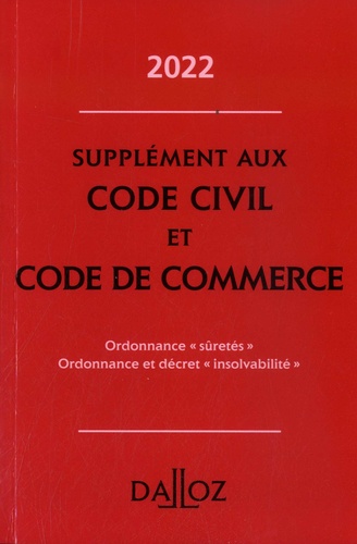 Code civil 2022 annoté - 121e ed. + Fascicules réforme des sûretés