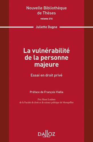 La Vulnérabilité De La Personne Majeure - Essai En Droit Privé
