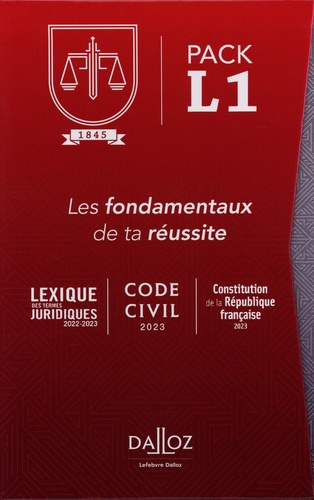 Pack L1 : Les Fondamentaux De Ta Réussite - Pack En 3 Volumes : Lexique Des Termes Juridiques 2022/2023 - Code Civil 2023 - Constitution De La République Française 2023 - Avec Un Bloc-Notes...