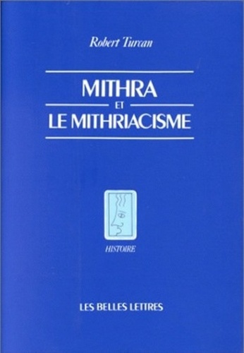 Mithra Et Le Mithriacisme