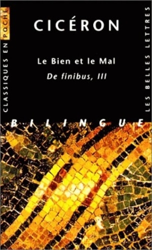 Le Bien Et Le Mal - Tome 3, De Finibus, Edition Bilingue
