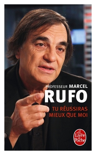 Tu Réussiras Mieux Que Moi - Craintes Et Désirs D'école
