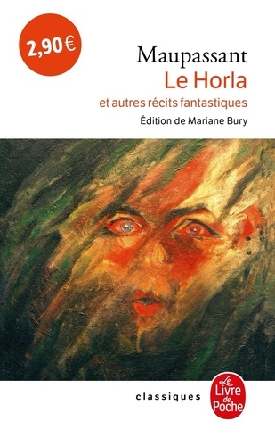 Le Horla - Et Autres Récits Fantastiques
