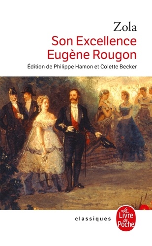 Les Rougon-Macquart - Tome 6 - Son Excellence Eugène Rougon