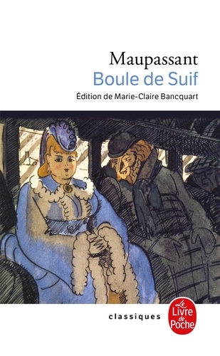 Boule De Suif - Nouvelles