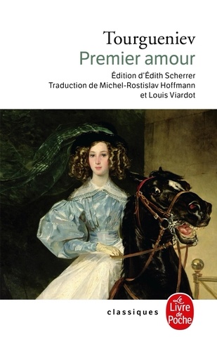 Premier Amour - Suivi De L'auberge De Grand Chemin Et De L'antchar