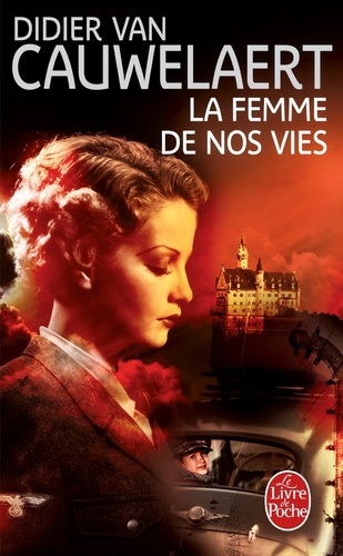 La Femme De Nos Vies
