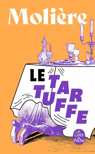 Le Tartuffe Ou L'imposteur - Comédie, 1664-1669