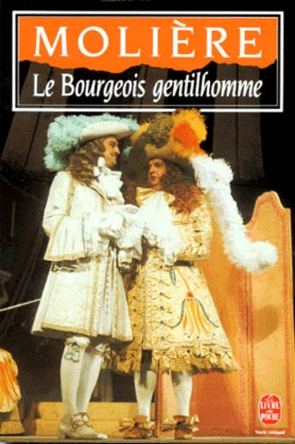 Le Bourgeois Gentilhomme - Comédie-Ballet
