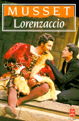 Lorenzaccio - Drame En Cinq Actes, 1834
