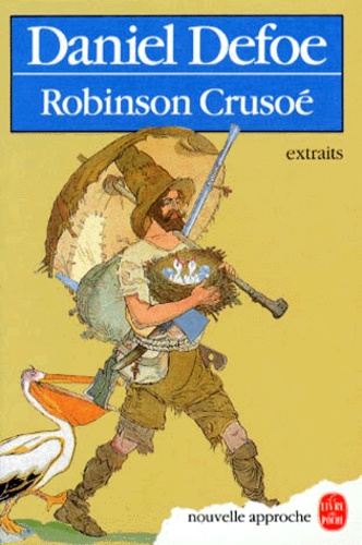 Robinson Crusoé - Extraits