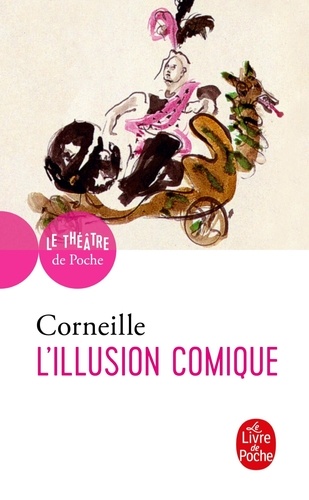 L'illusion Comique - Comédie, 1639