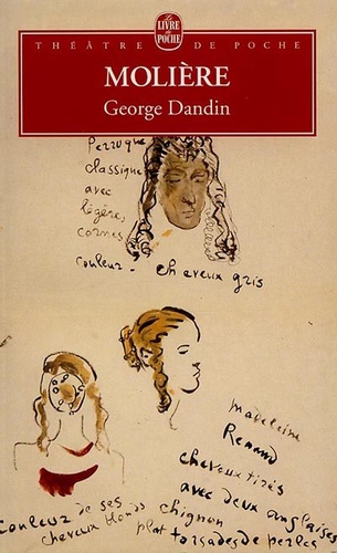 George Dandin Ou Le Mari Confondu Suivi De La Jalousie Du Barbouillé - Comédie En Trois Actes